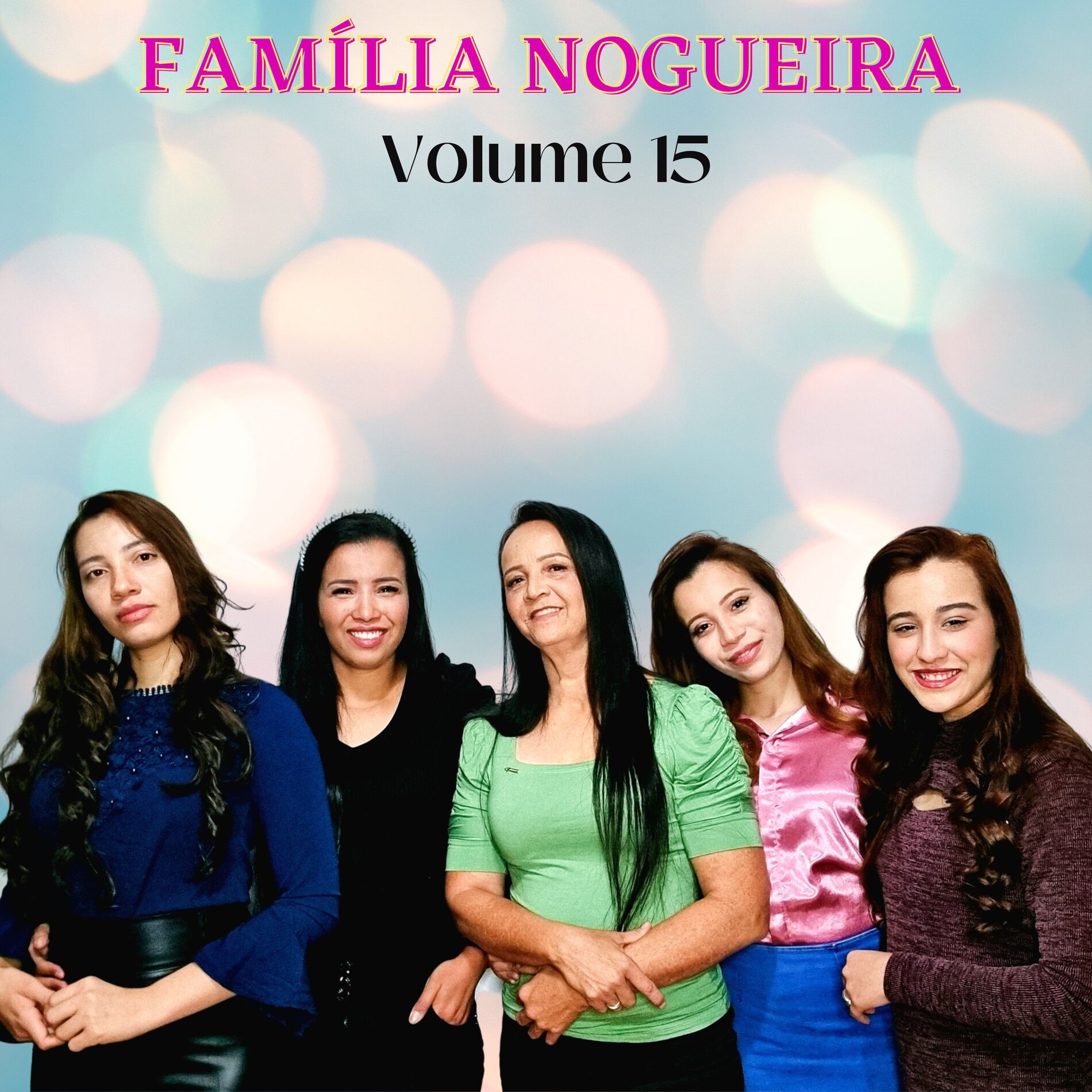 Album cover of Família Nogueira, Vol. 15