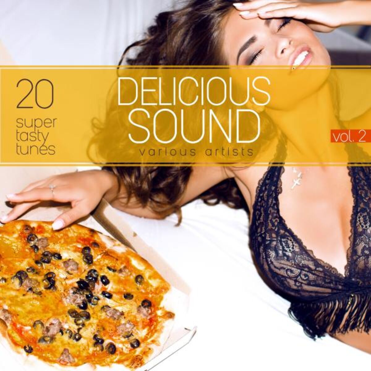 Album cover of Delicious Sound, Vol. 2 (20 Super Tasty Tunes)