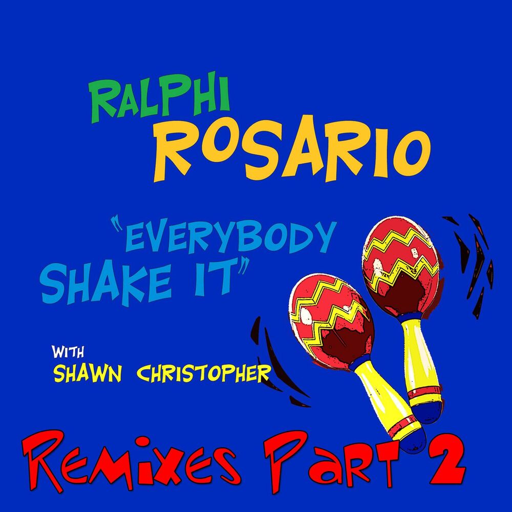 Picture of Everybody Shake It (feat. Shawn Christopher) (Pt. 2; Remixes)