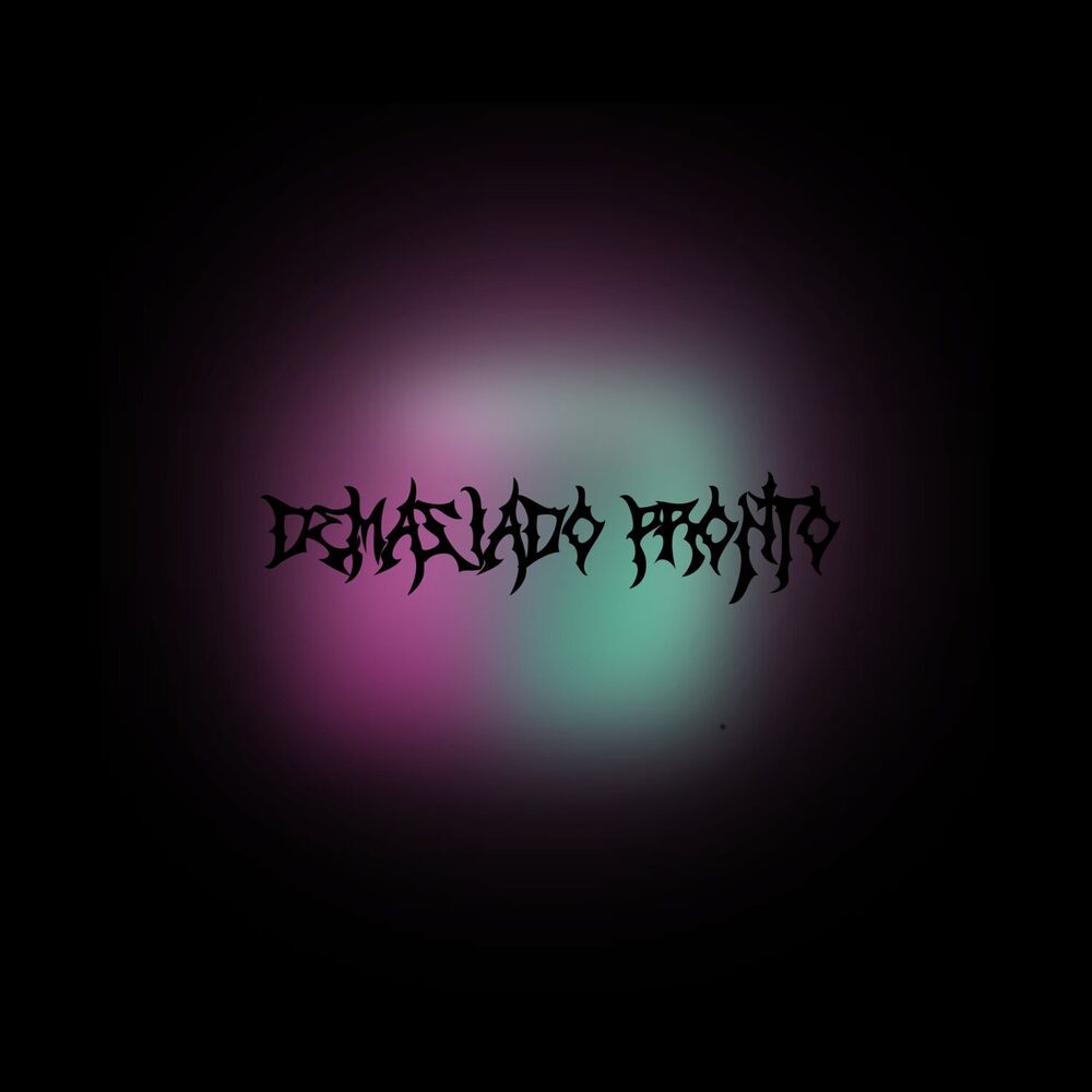 Picture of Demasiado Pronto