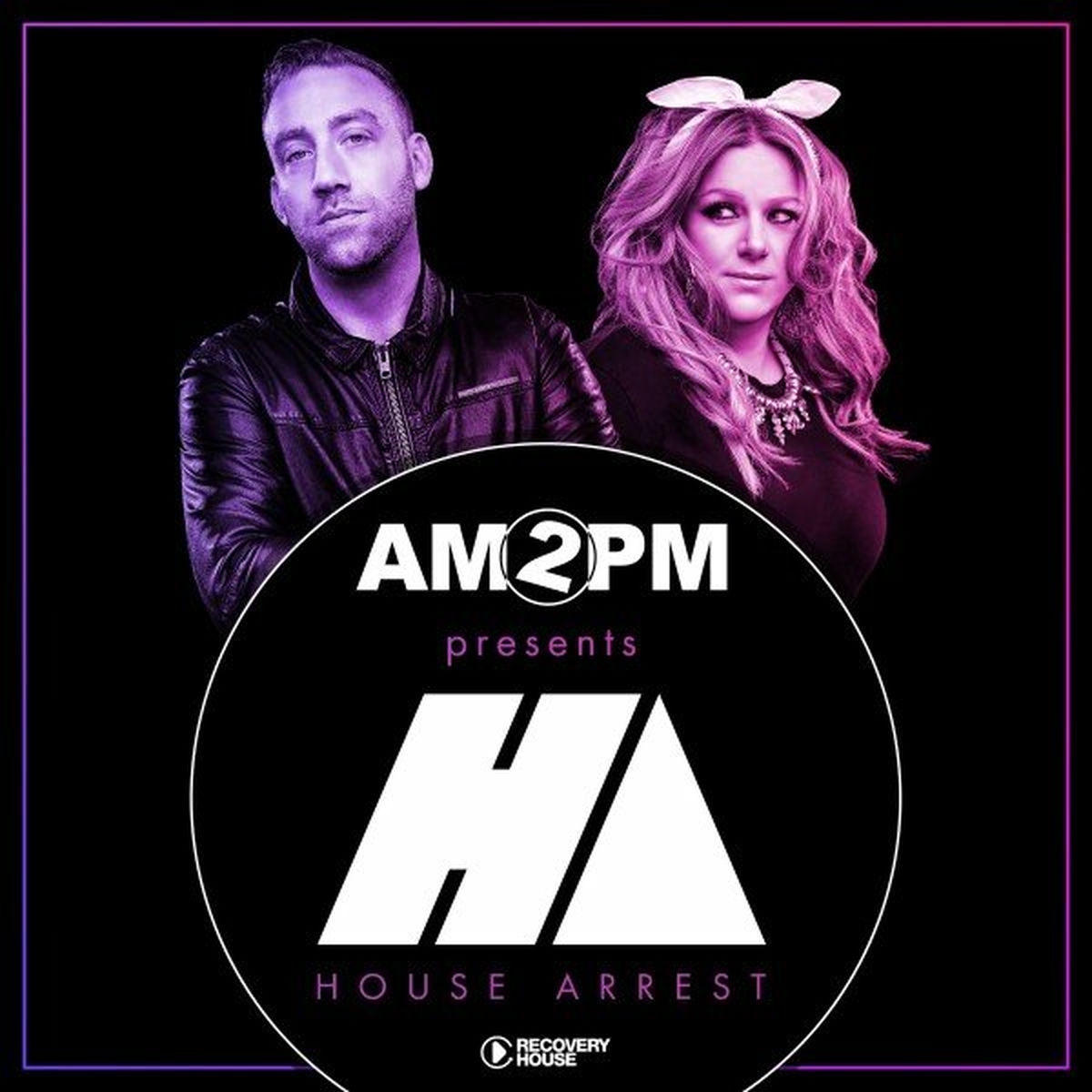 Album cover of Am2Pm Presents House Arrest