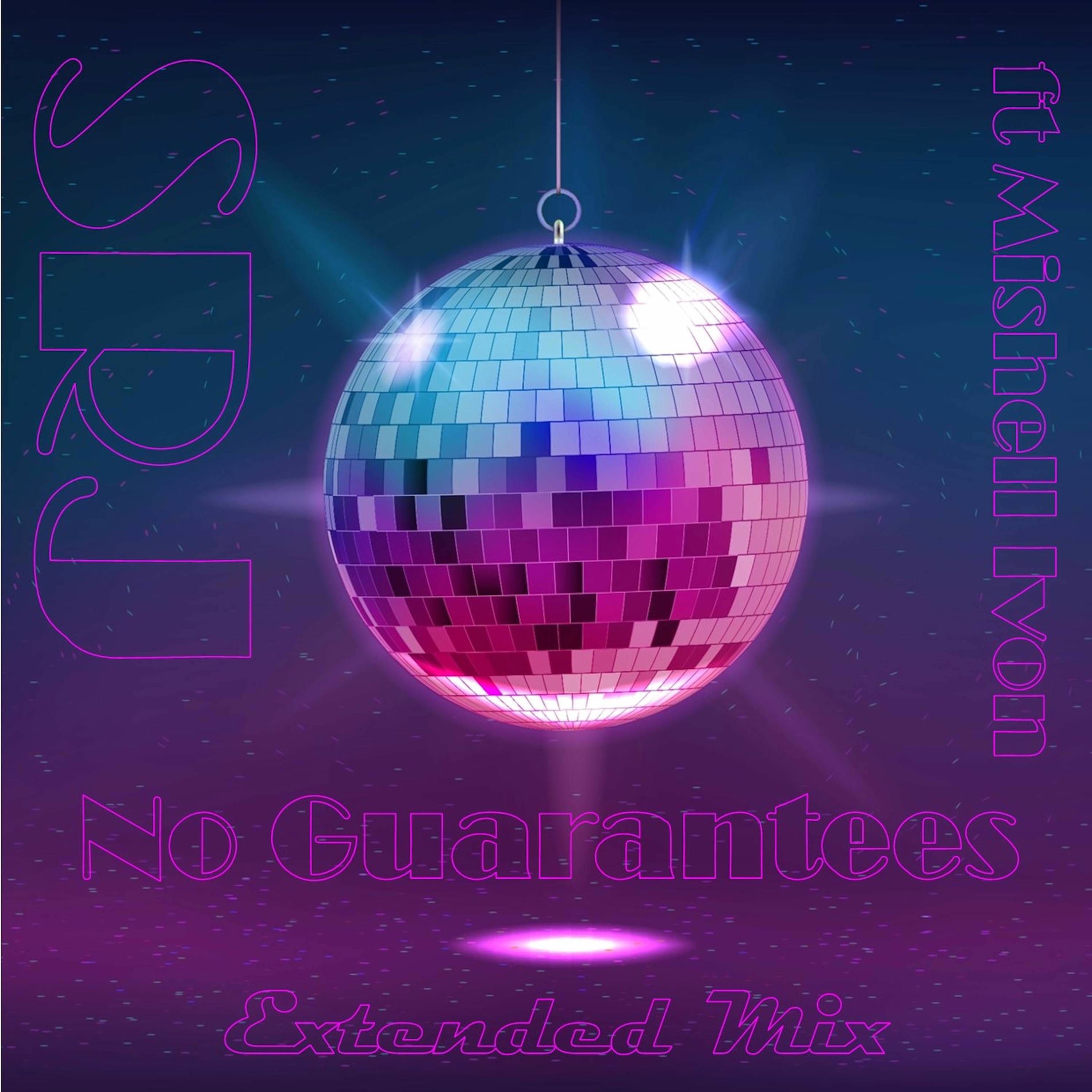 Album cover of No Guarantees (Extended Mix)