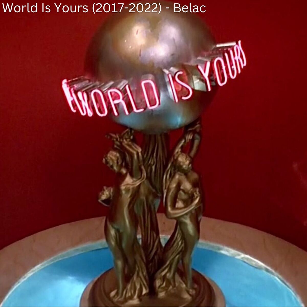 Album cover of World Is Yours (2017-2022)