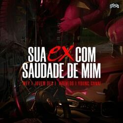 Cover of Sua Ex Com Saudade De Mim