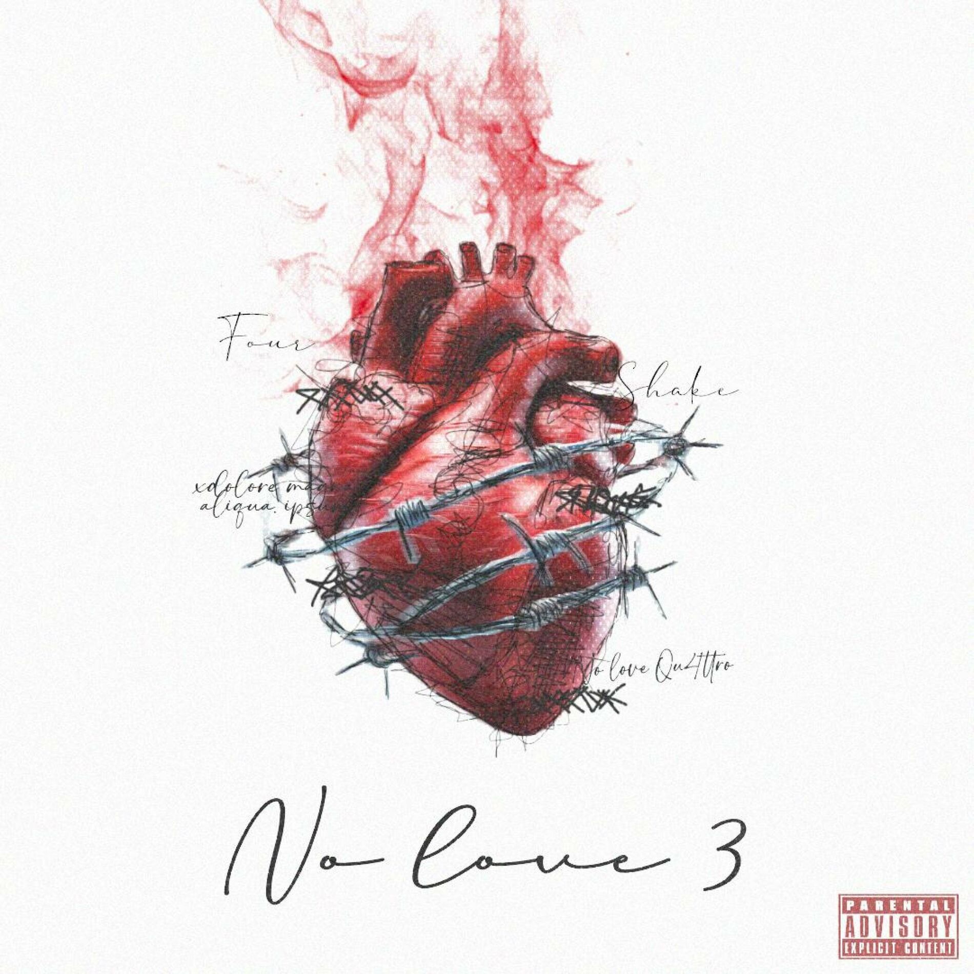 Album cover of No love 3 (feat. Shake & Four)