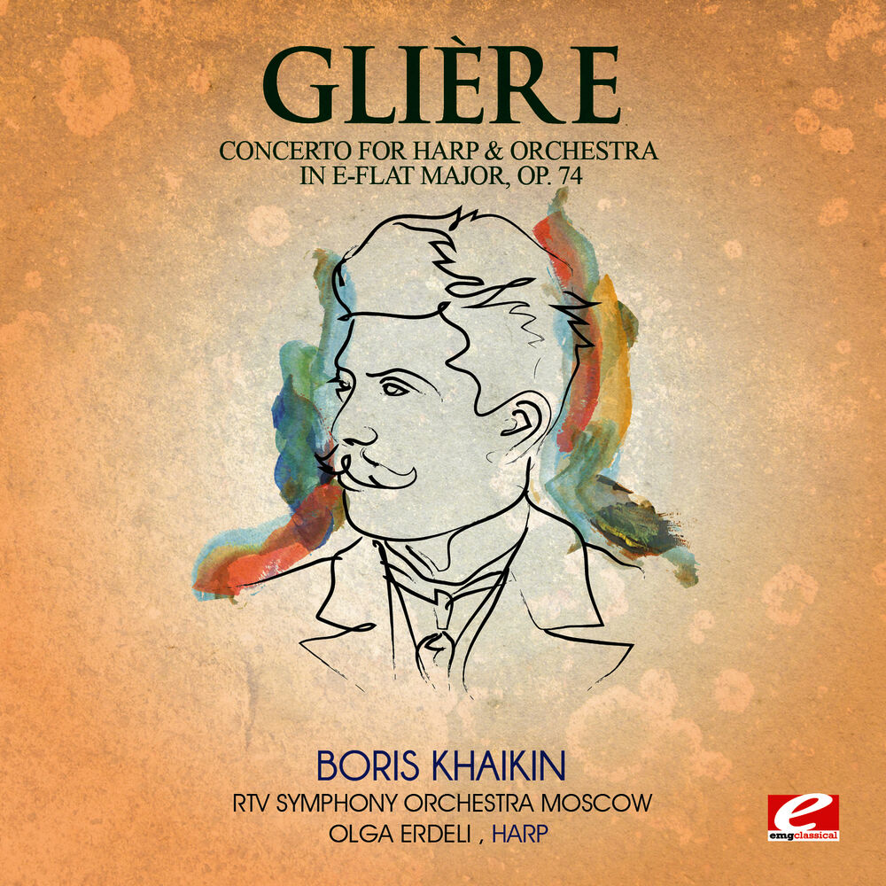Picture of Glière: Concerto for Harp & Orchestra in E-Flat Major, Op. 74 (Digitally Remastered)