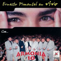 Cover of Ernesto Pimentel En Vivo Con Armonia 10