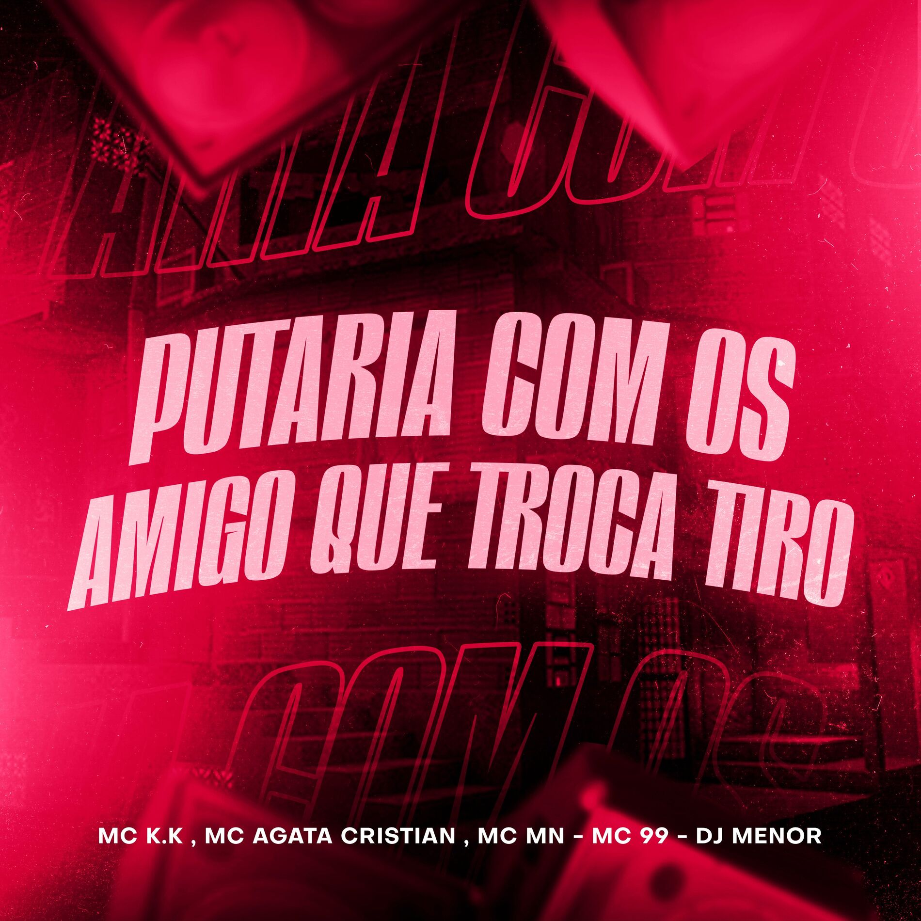 Album cover of Putaria Com os Amigo Que Troca Tiro