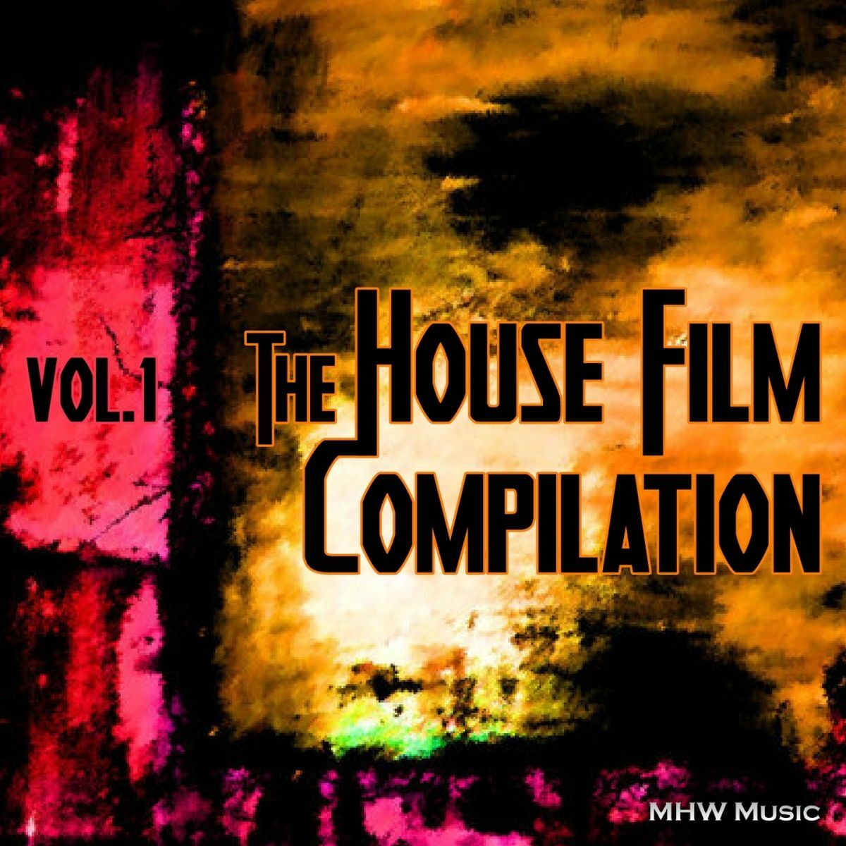Album cover of The House Film Compilation, Vol. 1