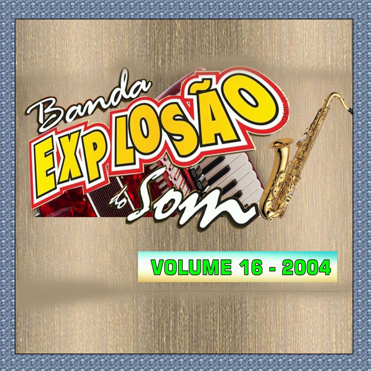 Album cover of lembranças de um amor - BANDA EXPLOSÃO DO SOM