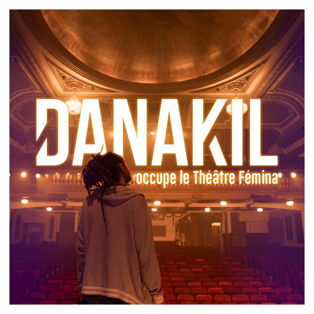 Picture of Danakil occupe le Théâtre Fémina (Live)