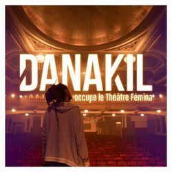 Cover of Danakil occupe le Théâtre Fémina (Live)