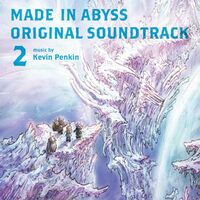 Kevin Penkin – Made In Abyss (Original Soundtrack 2) – 2 x
