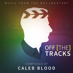 Cover of Off the Tracks (Original Motion Picture Soundtrack)