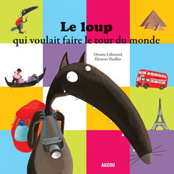 Cover of Le Loup qui voulait faire le tour du monde