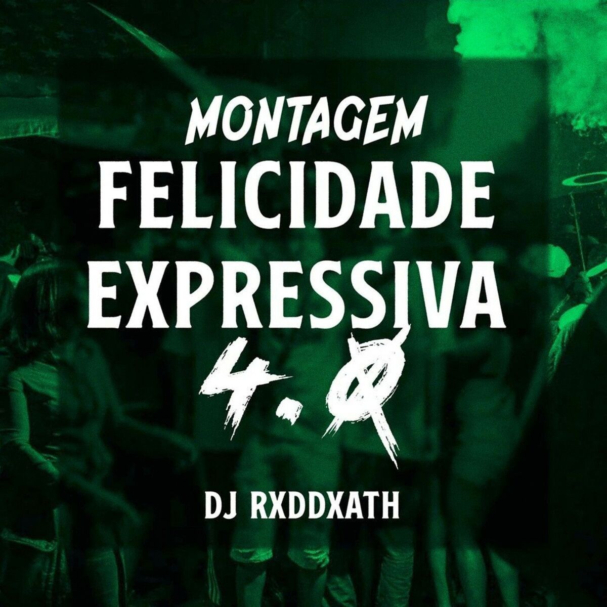 Album cover of MONTAGEM FELICIDADE EXPRESSIVA 4.0