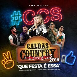 Cover of Que Festa É Essa (Caldas Country 2019)