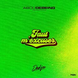 Cover of Faut m'excuser (feat. Dadju)