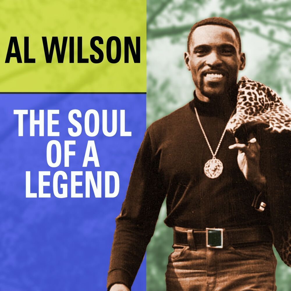 Picture of Al Wilson The Soul Of A Legend