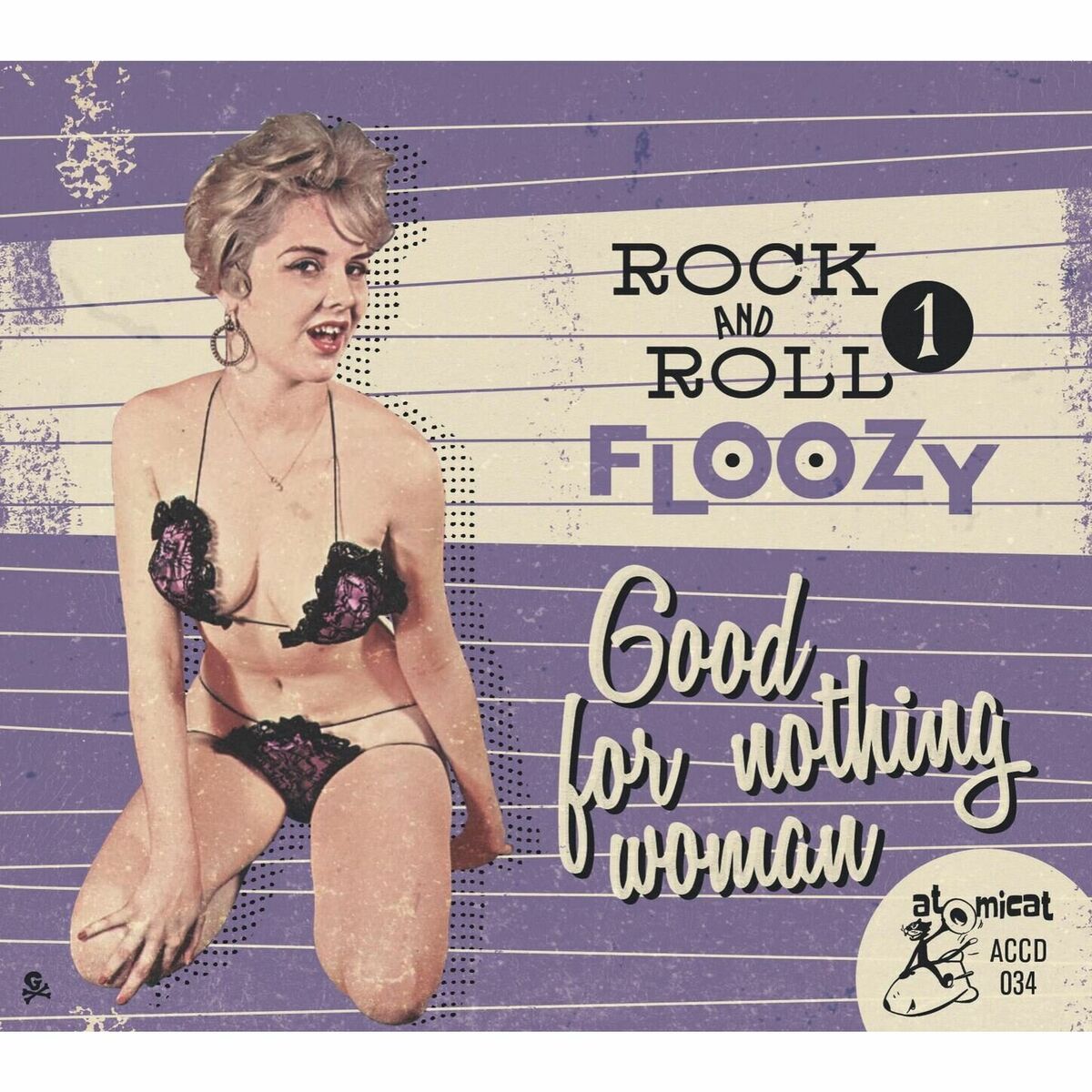 Album cover of Rock and Roll Floozy, Vol. 1 - Good for Nothing Woman
