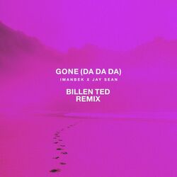 Cover of Gone (Da da da) [Billen Ted Remix]