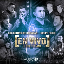 Cover of En Vivo Desde Tijuana los Buitrones y los Firmes