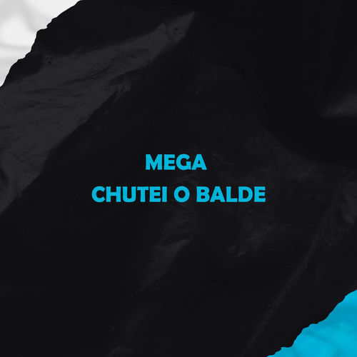 Mega Chutei o Balde