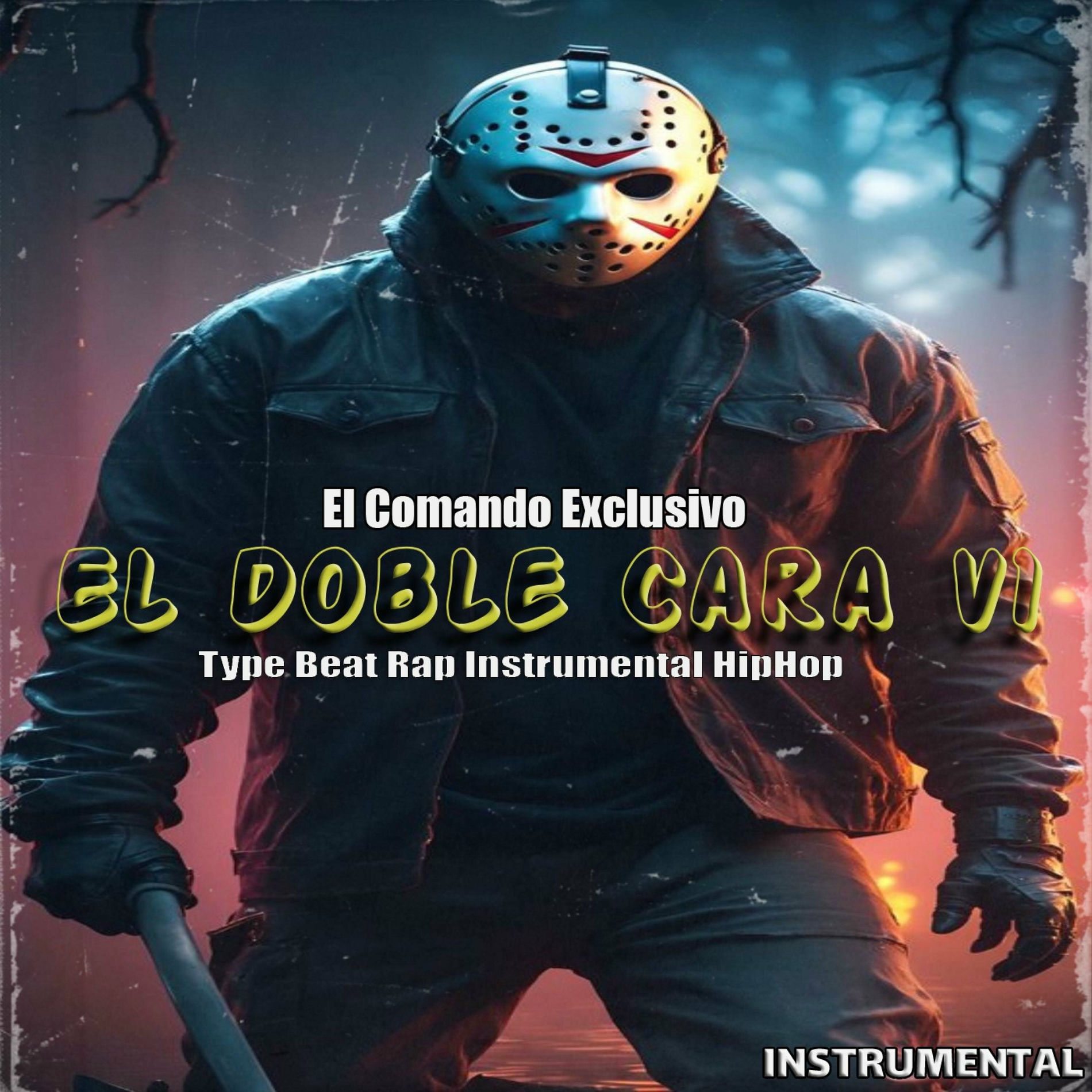 Album cover of El Doble Cara v1 - El Makabeličo, El Comando Exclusivo