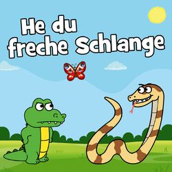 Cover of He du freche Schlange
