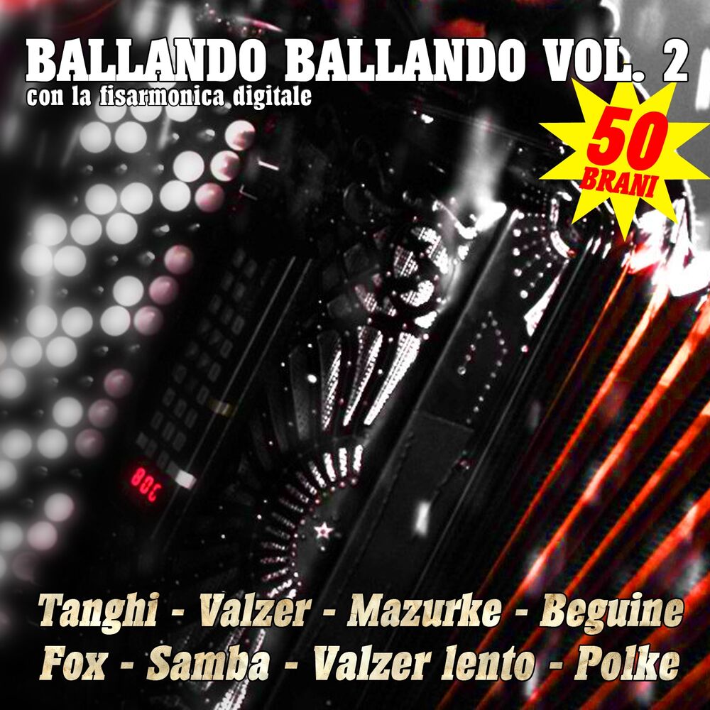 Picture of Ballando ballando, Vol. 2 (Con la fisarmonica digitale)