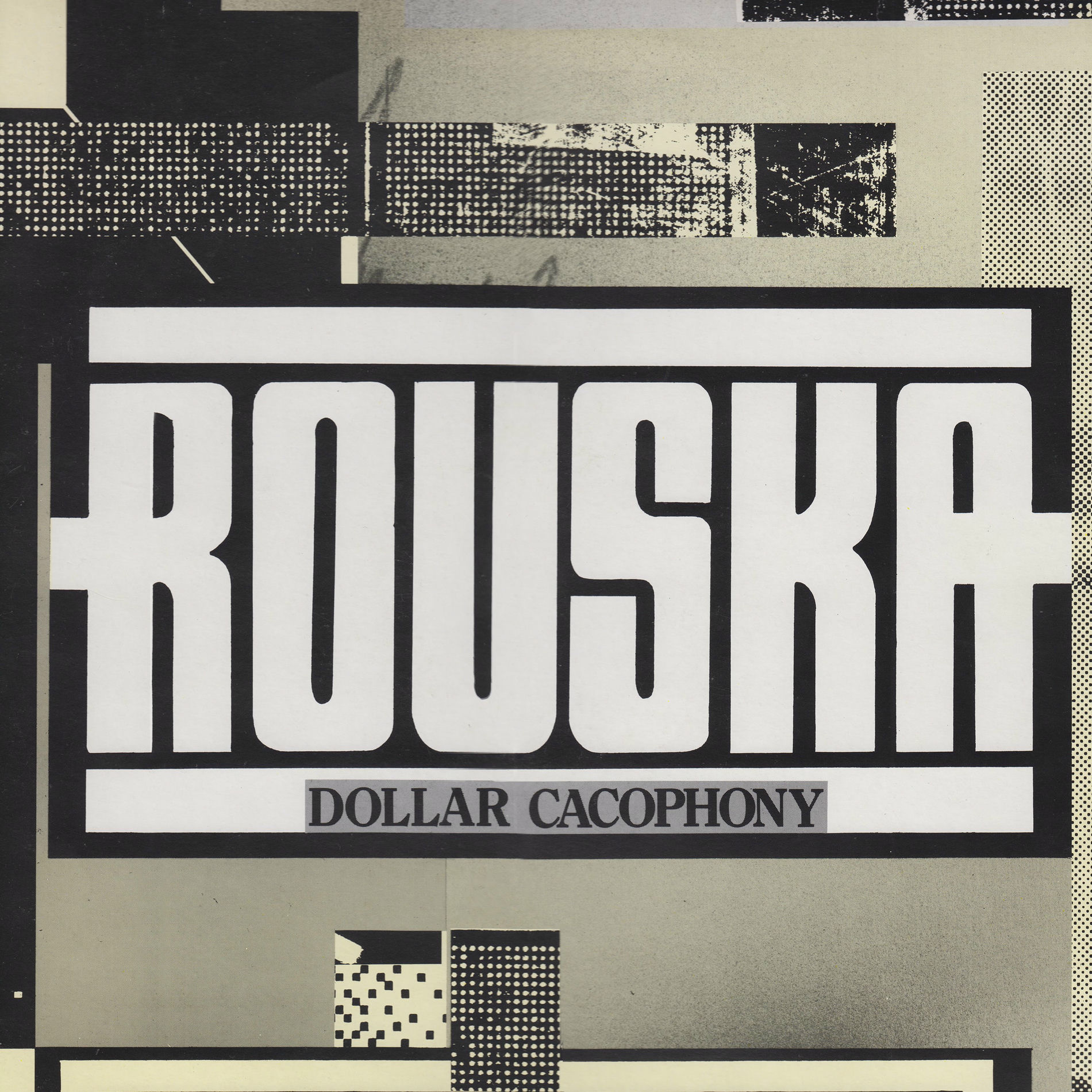Album cover of Rouska's Dollar Cacophony