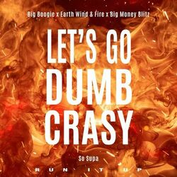 Cover of Let's Go Dumb Crasy