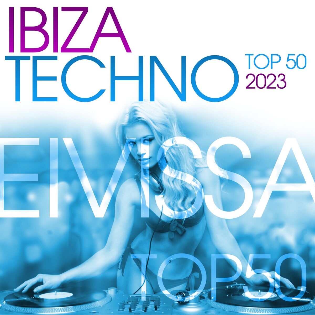 Album cover of Ibiza Techno Top 50: 2023