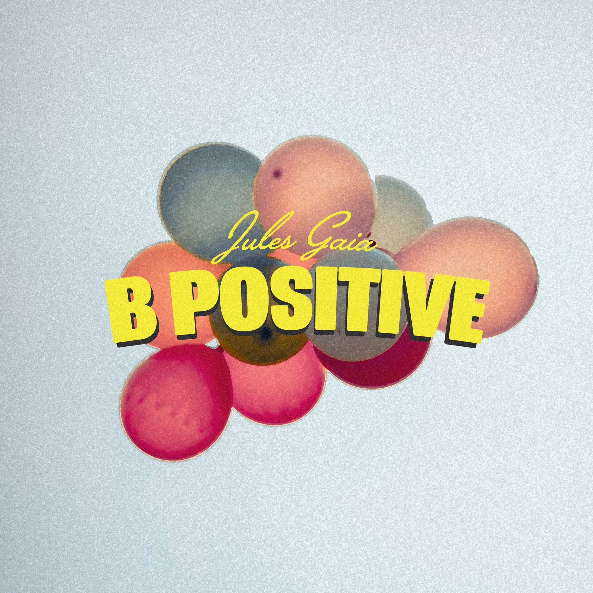 Album cover of B Positive