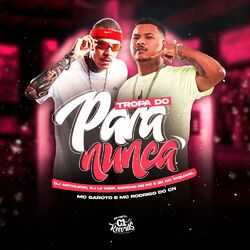 Cover of Tropa do para Nunca