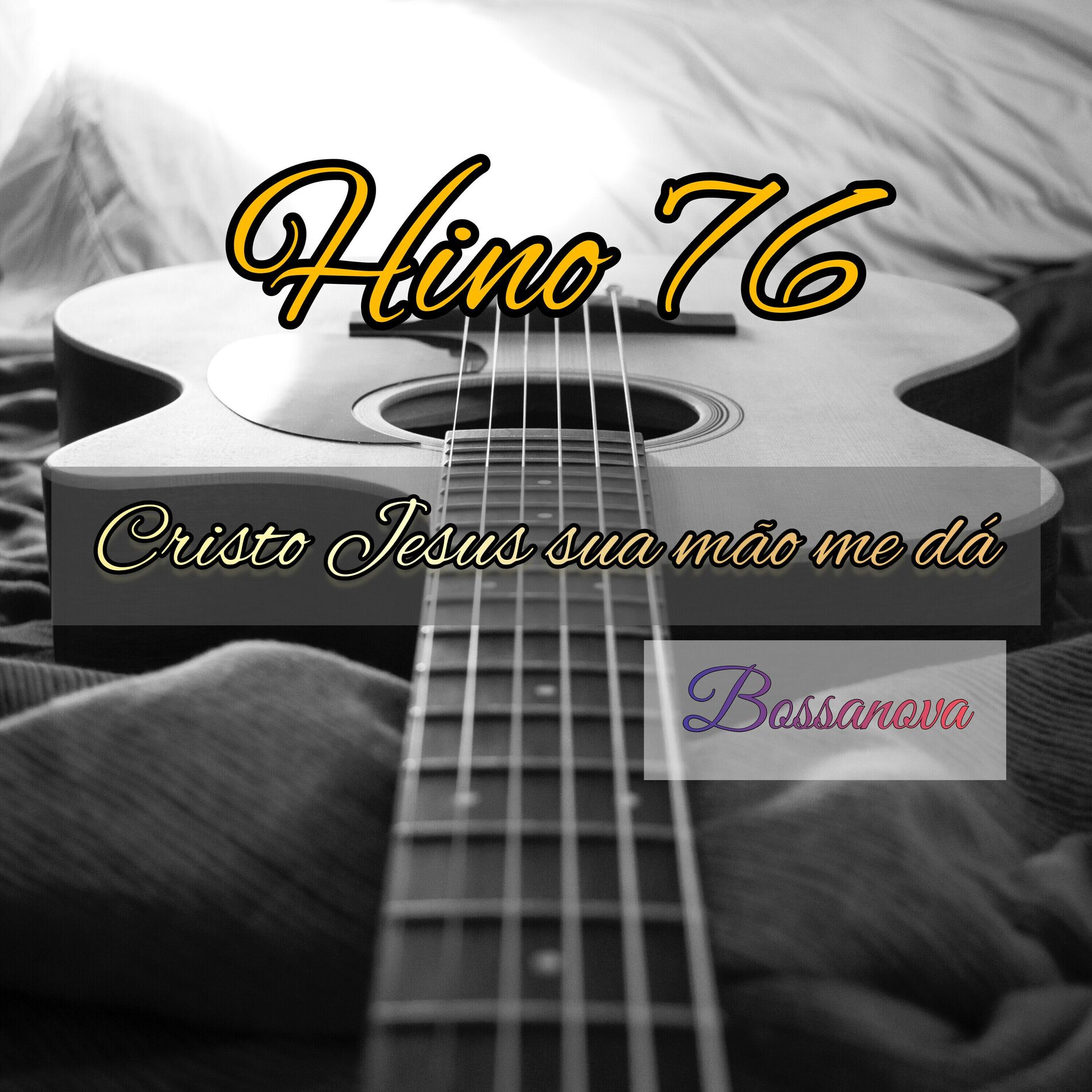 Album cover of Hino 76 - Cristo Jesus sua mao me da (Acoustic)