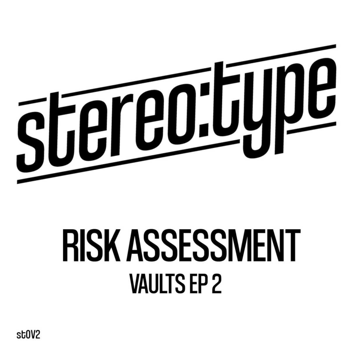 Risk Assessment / Stereo:Type EP 2 Risk Assessment / Stereo:Type EP 2