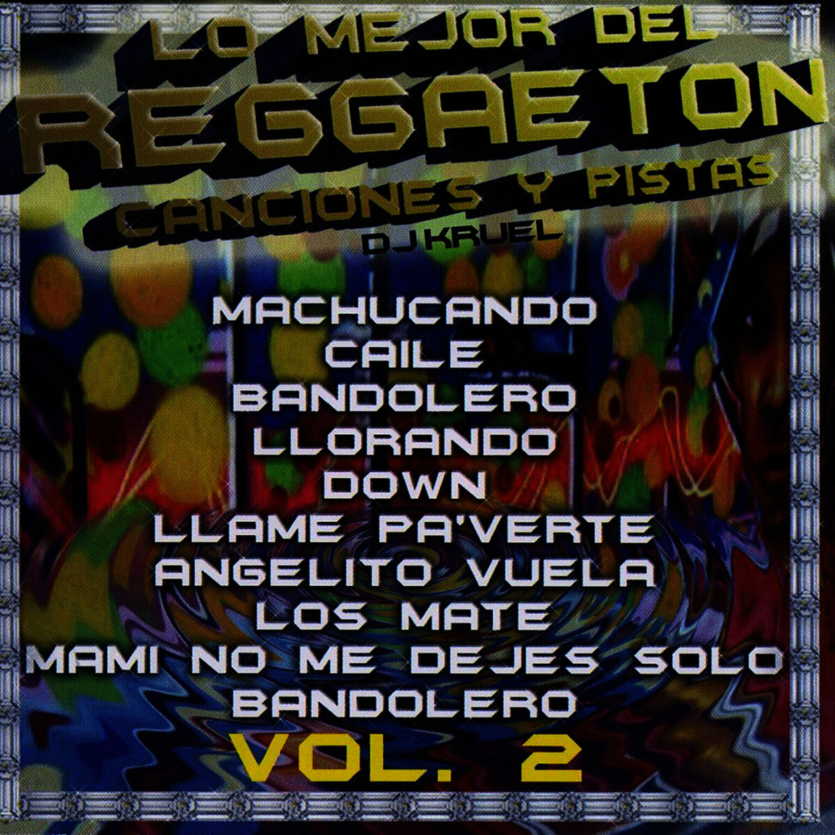Album cover of Lo Mejor Del Reggaeton, Vol. 2