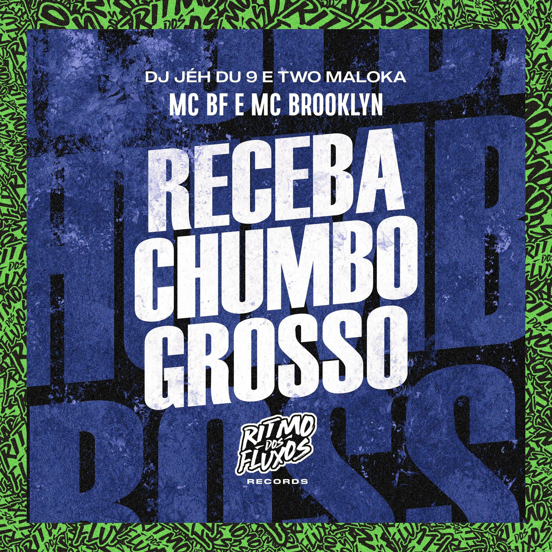 Album cover of Receba Chumbo Grosso