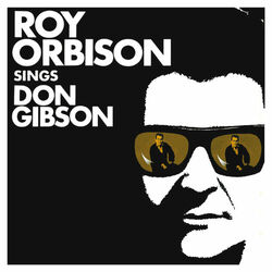 Cover of Roy Orbison Sings Don Gibson (Remastered)