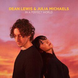 Cover of In A Perfect World (with Julia Michaels)