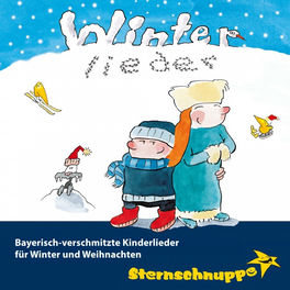 Winterlieder: Bayerisch-Verschmitzte Kinderlieder für Winter und Weihnachten