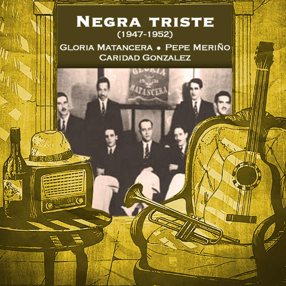 Album cover of Negra triste (1947 - 1952)