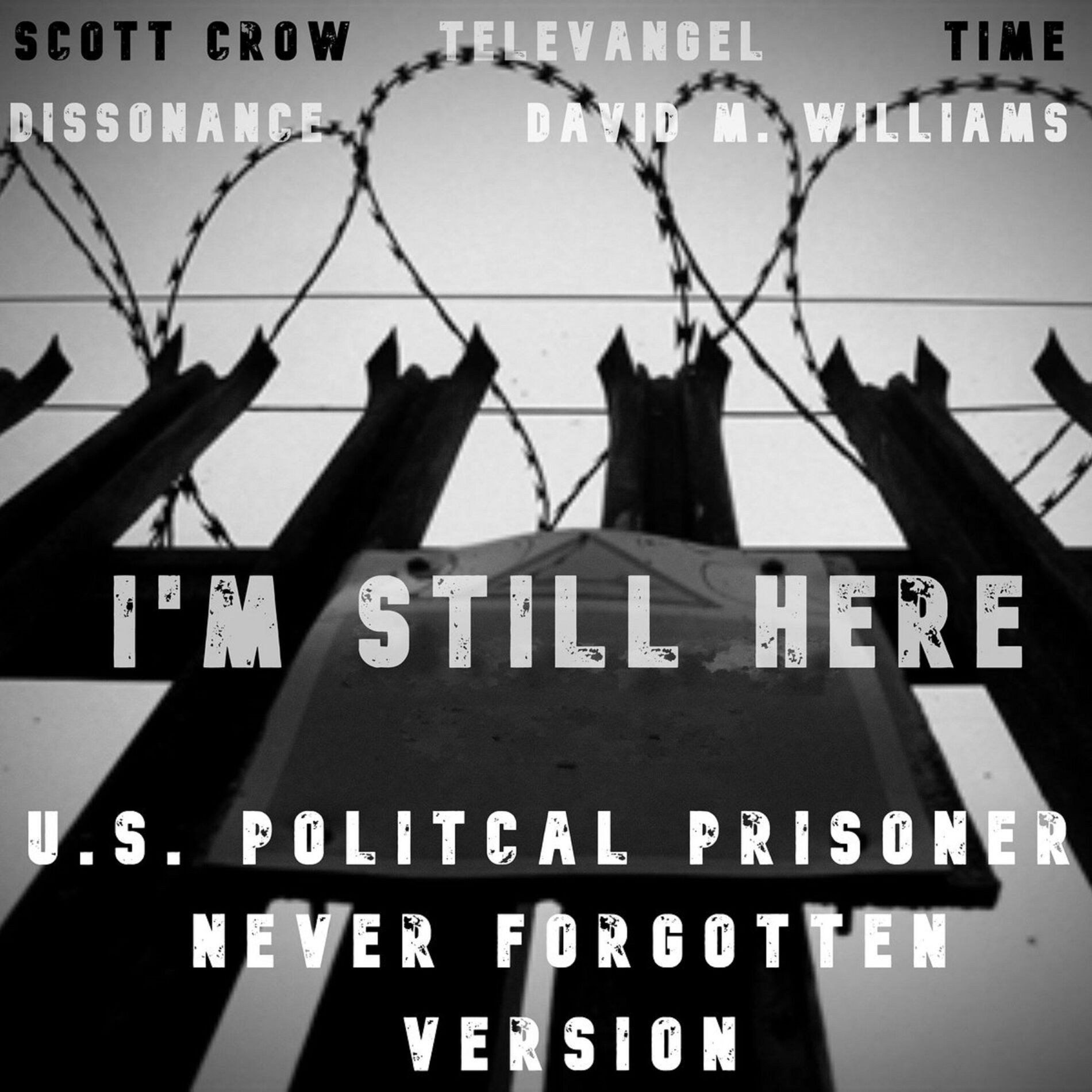 Album cover of I'm Still Here (U.S Political Prisoner Never Forgotten version)