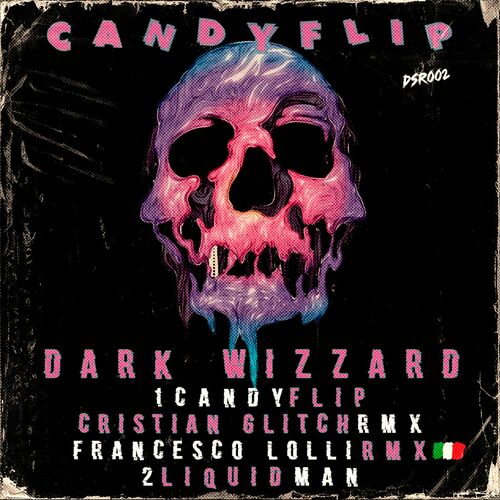  Dark Wizzard - Candyflip (2024) 