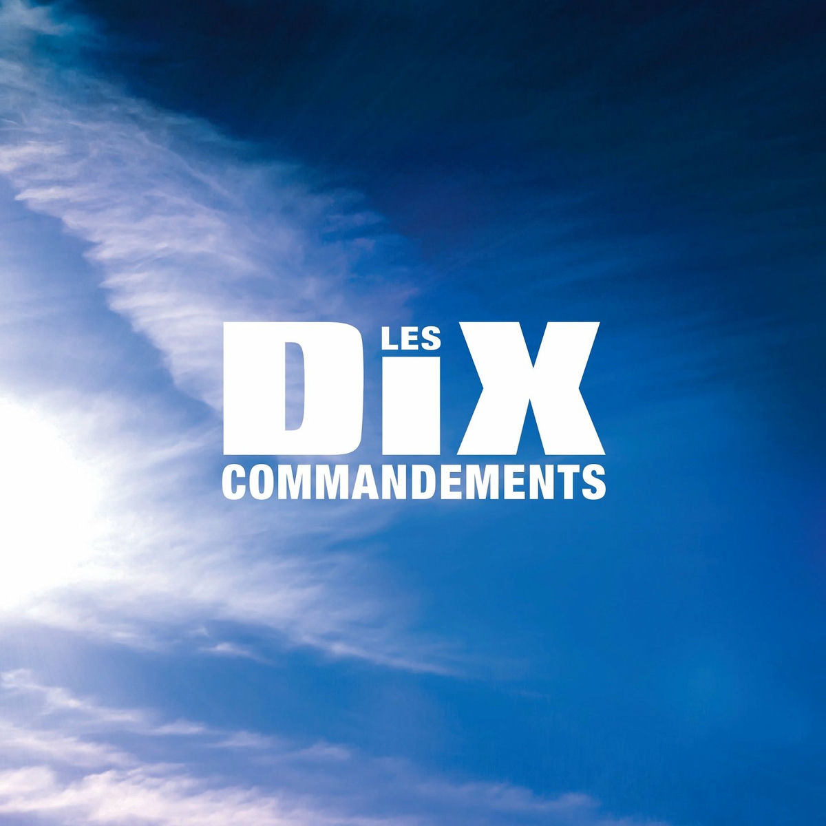 Album picture of Les Dix Commandements (L'intégrale)