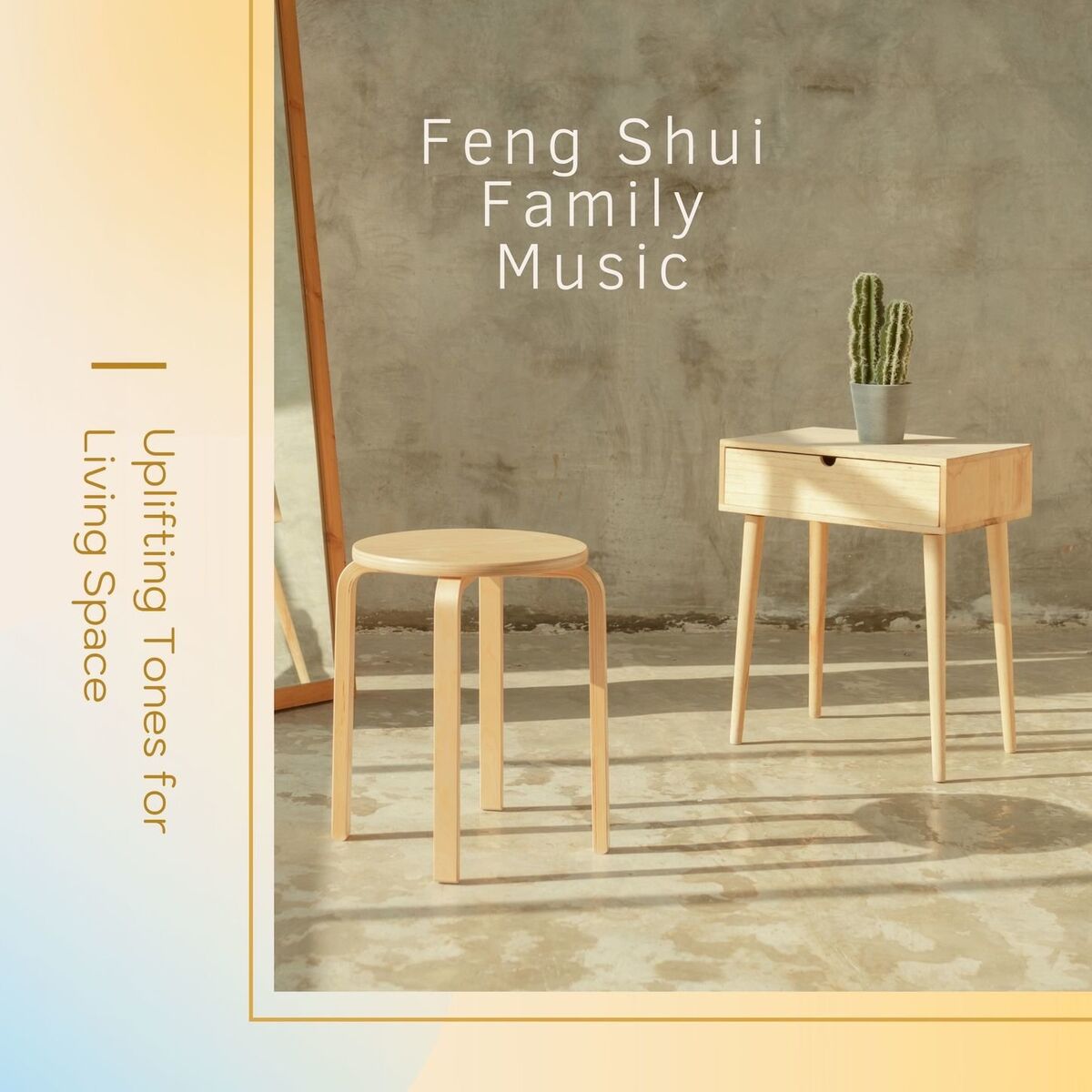 Album cover of Feng Shui Family Music: Uplifting Tones for Living Space