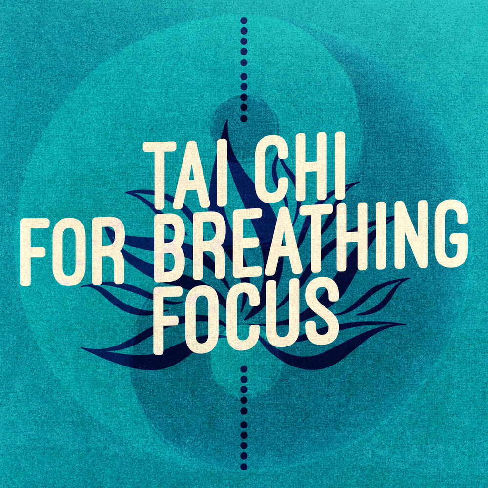 Picture of Tai Chi for Breathing Focus