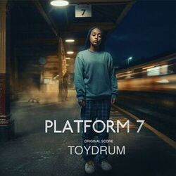 Cover of Platform 7 (Original Soundtrack)