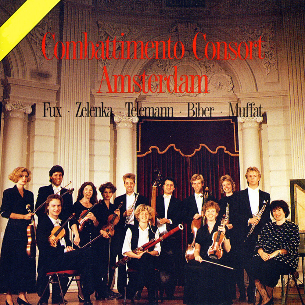 Picture of Fux & Biber & Muffat & Telemann & Zelenka: Combattimento Consort Amsterdam
